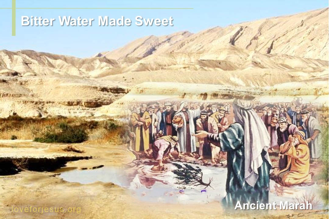God performed a miracle in transforming bitter water in Ancient Marah